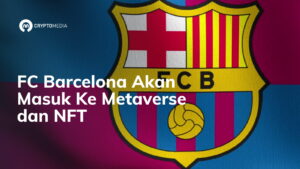 FC Barcelona Akan Masuk Ke Metaverse dan NFT